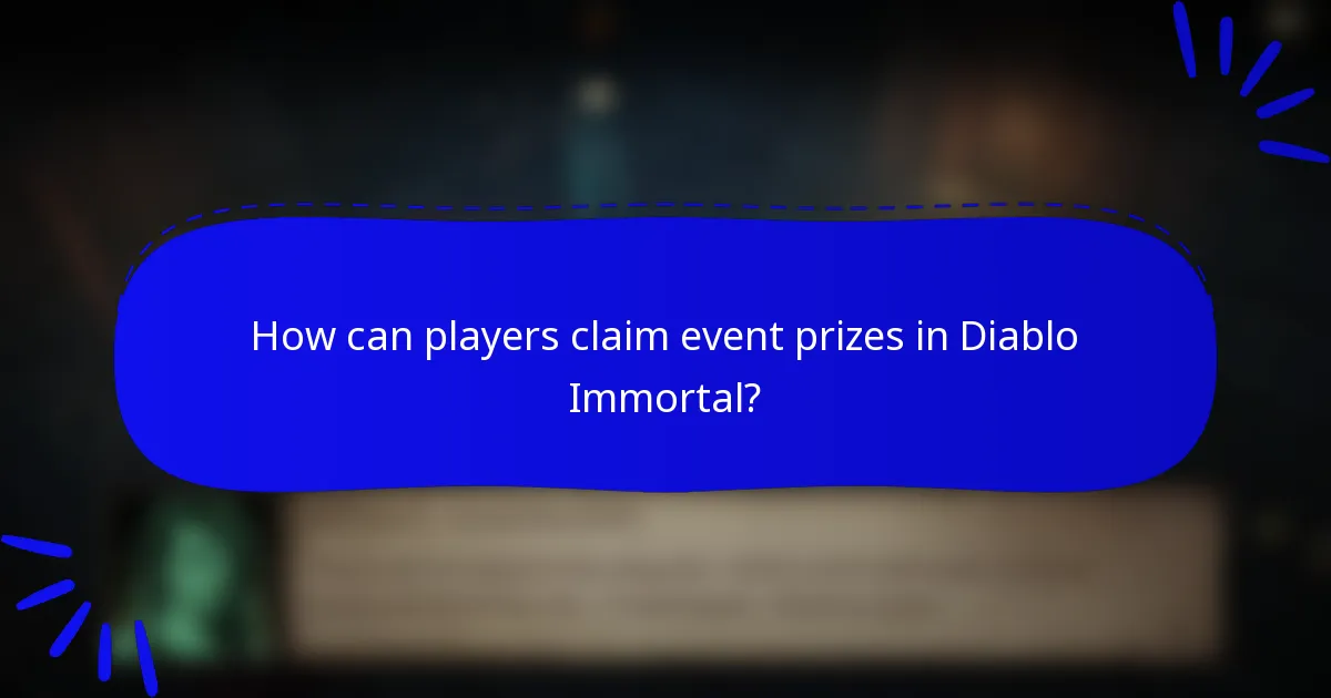 How can players claim event prizes in Diablo Immortal?