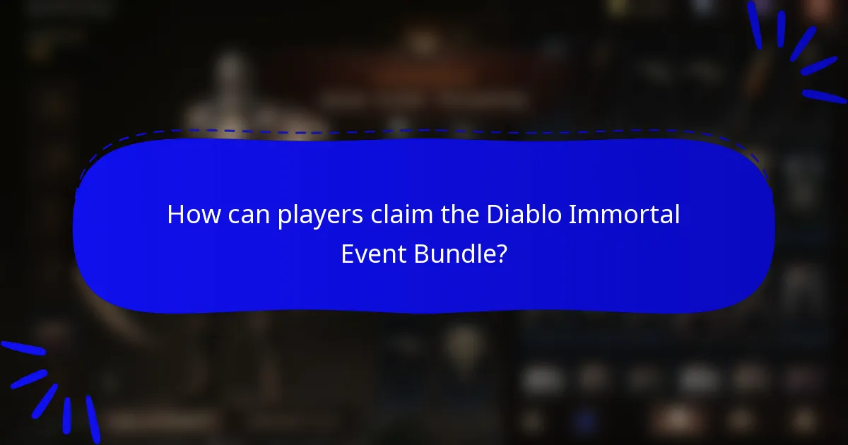 How can players claim the Diablo Immortal Event Bundle?