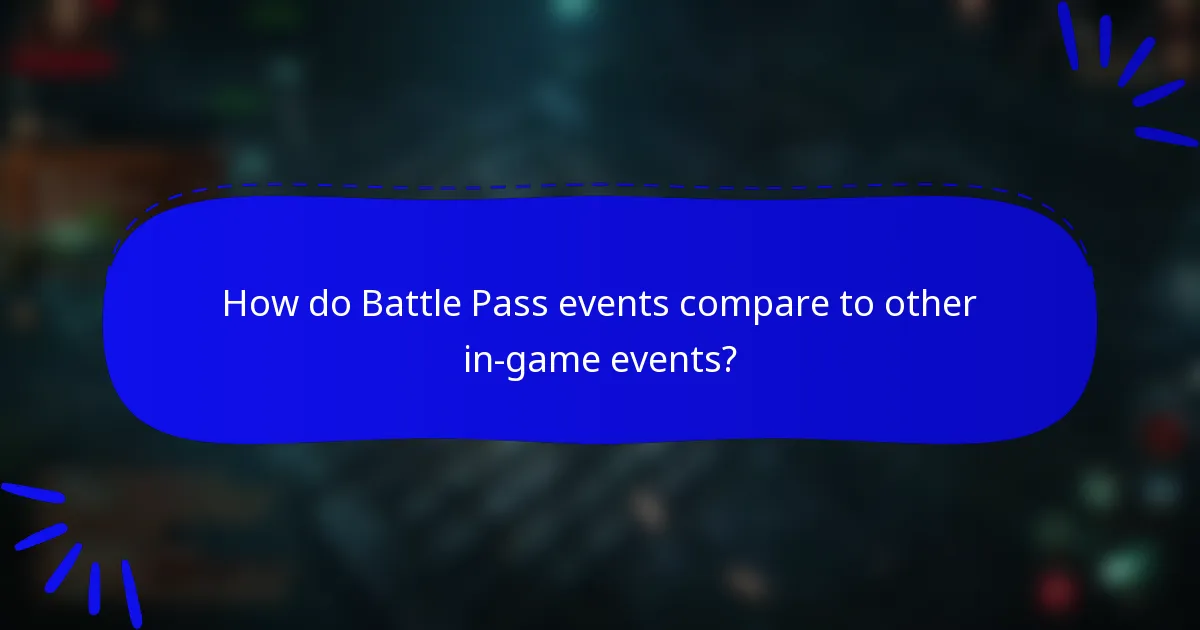 How do Battle Pass events compare to other in-game events?