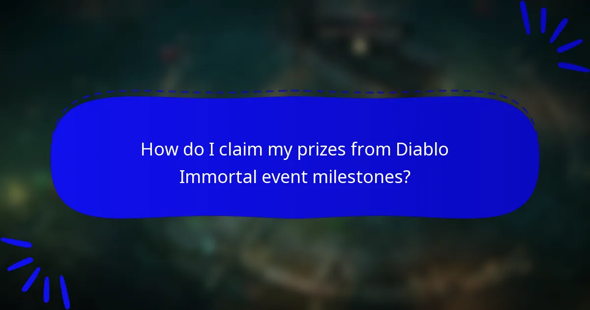 How do I claim my prizes from Diablo Immortal event milestones?