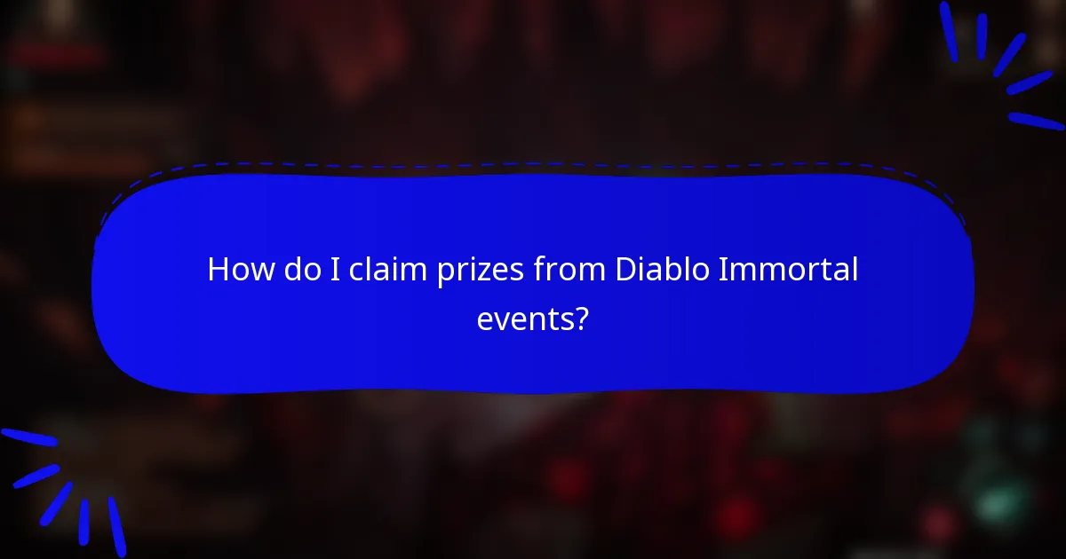 How do I claim prizes from Diablo Immortal events?
