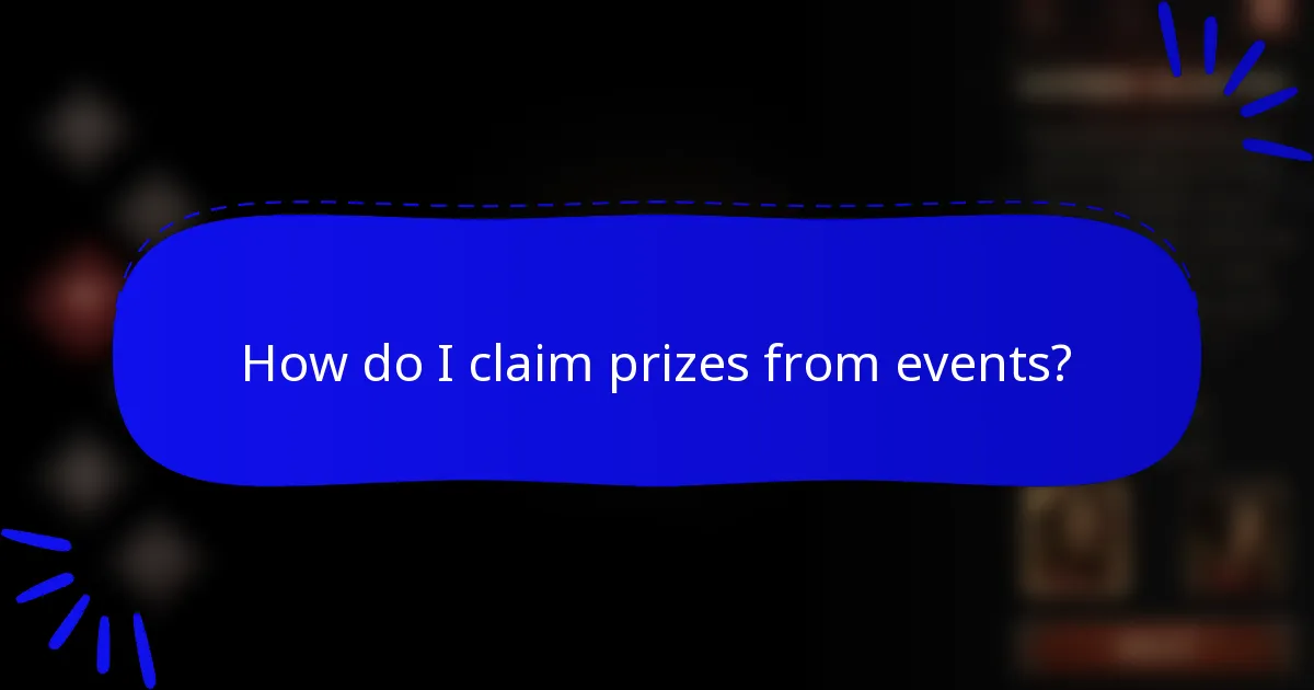 How do I claim prizes from events?