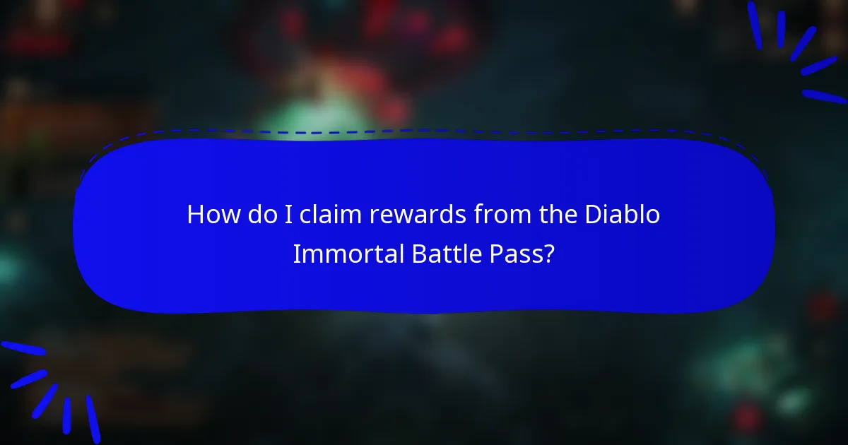 How do I claim rewards from the Diablo Immortal Battle Pass?