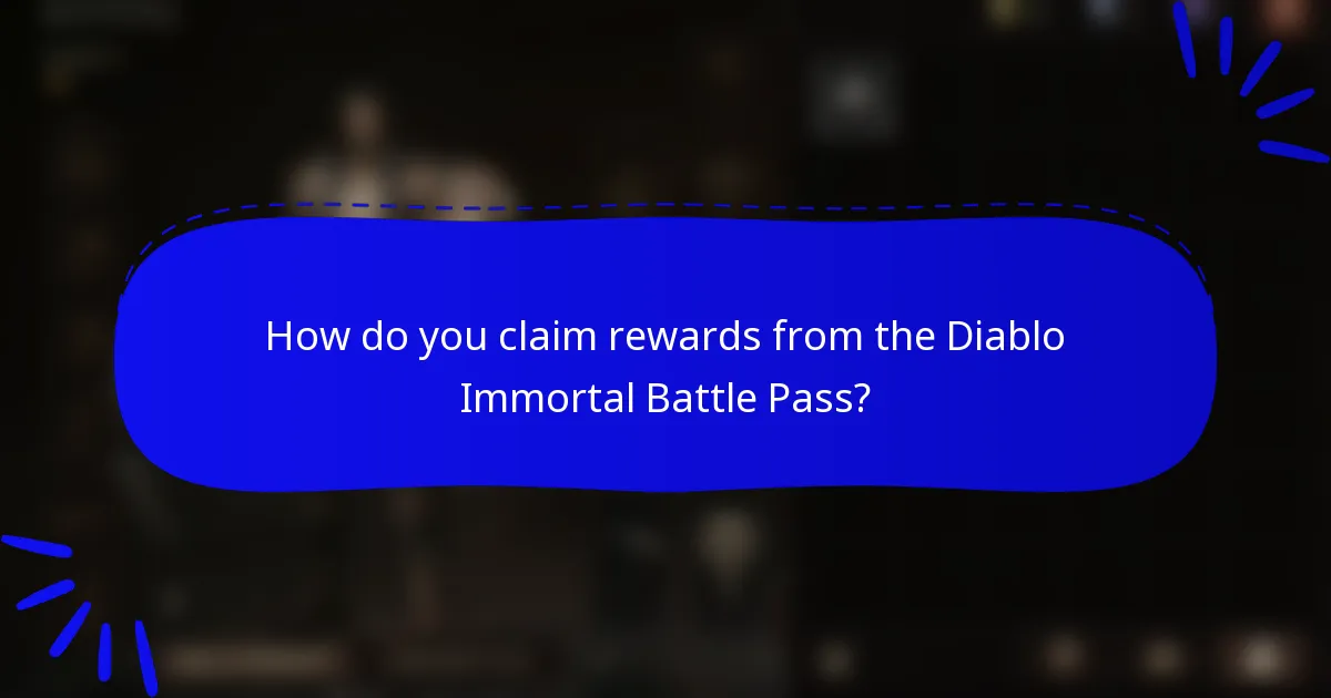 How do you claim rewards from the Diablo Immortal Battle Pass?