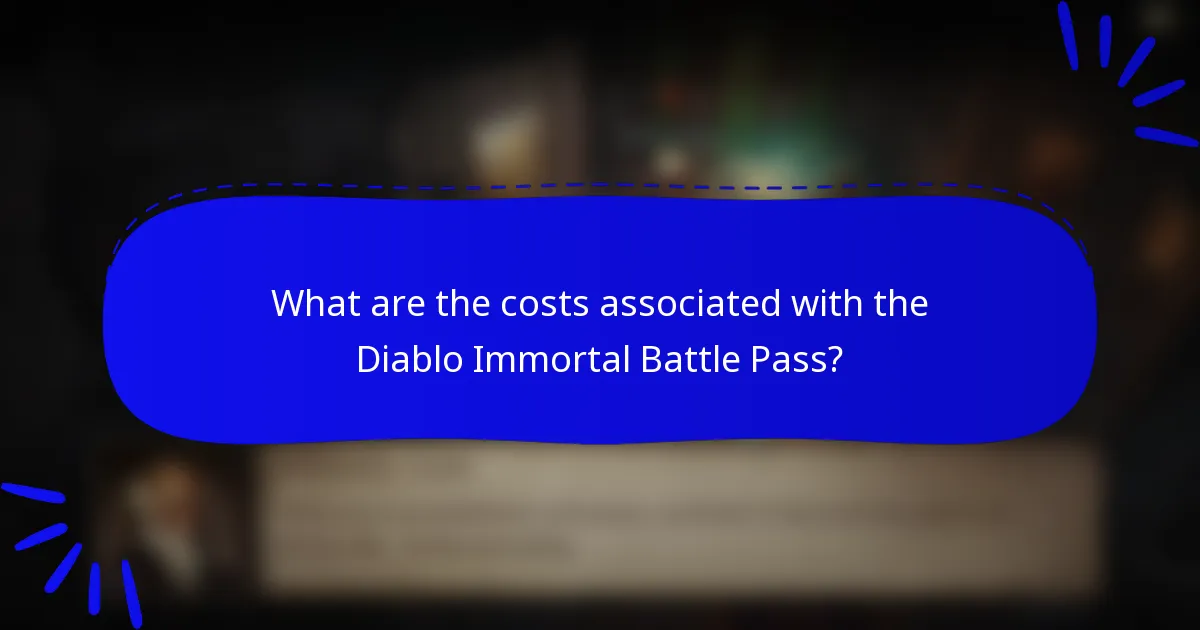 What are the costs associated with the Diablo Immortal Battle Pass?