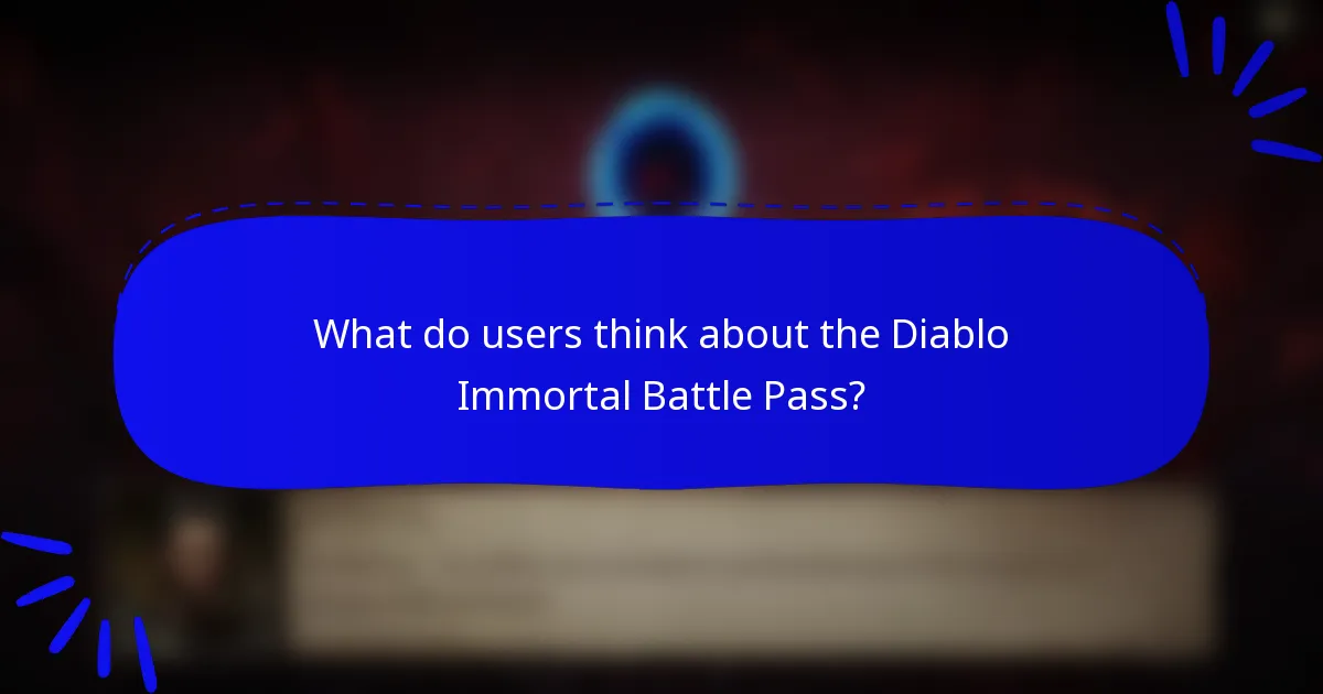 What do users think about the Diablo Immortal Battle Pass?