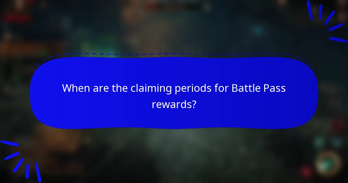 When are the claiming periods for Battle Pass rewards?