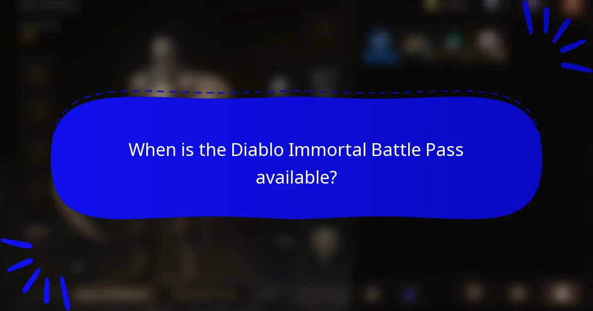When is the Diablo Immortal Battle Pass available?