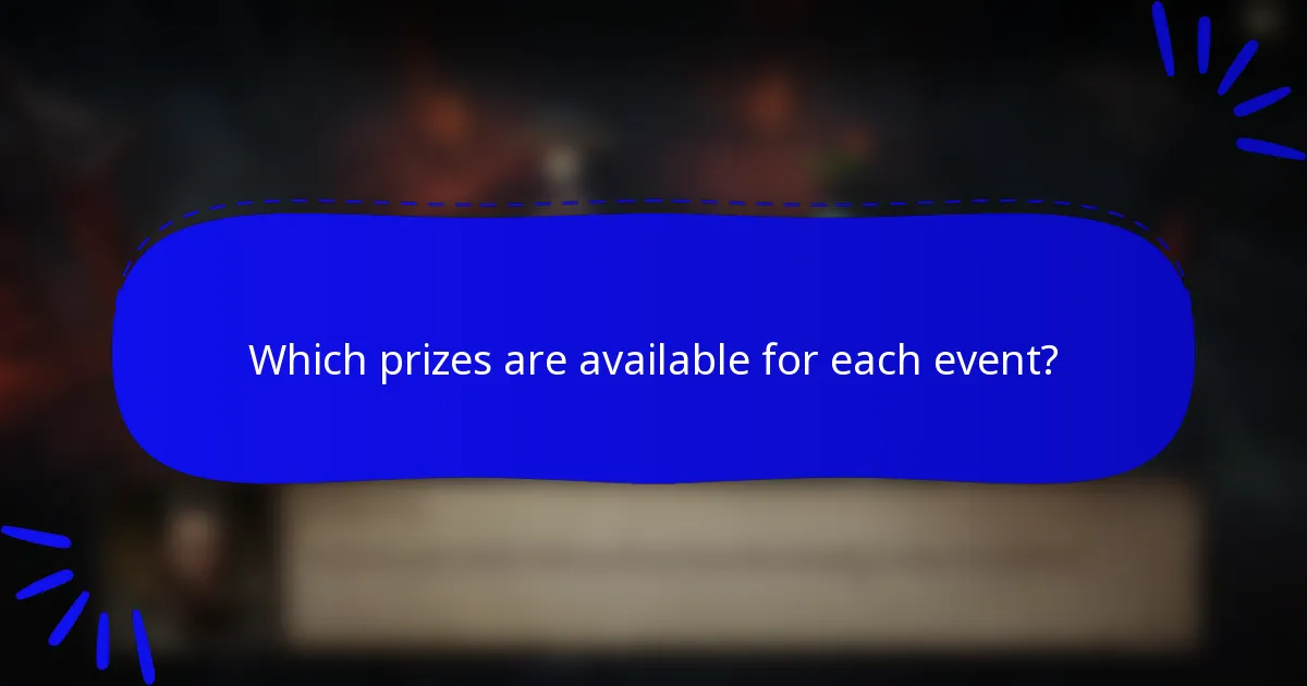 Which prizes are available for each event?